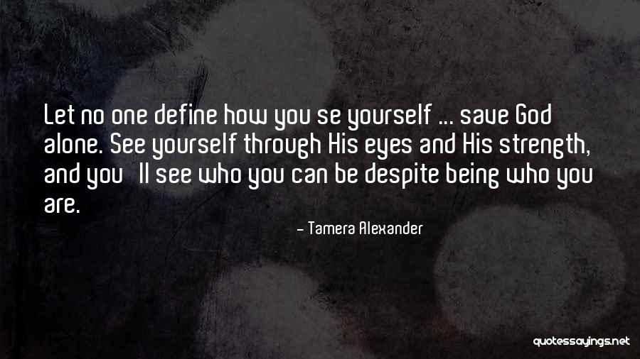 Yourself No Quotes By Tamera Alexander Yourself No Quotes By Tamera Alexander