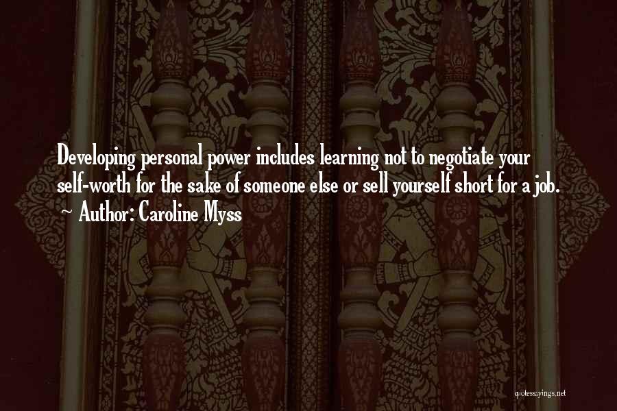 Yourself Short Quotes By Caroline Myss