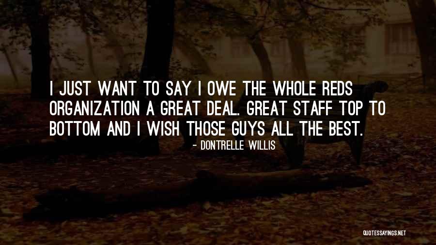 Yourselfwe Quotes By Dontrelle Willis Yourselfwe Quotes By Dontrelle Willis