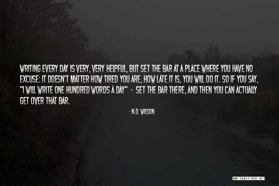 Yourselfwe Quotes By N.D. Wilson Yourselfwe Quotes By N.D. Wilson