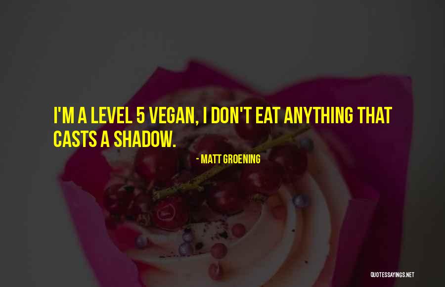 Yourshoes Quotes By Matt Groening Yourshoes Quotes By Matt Groening