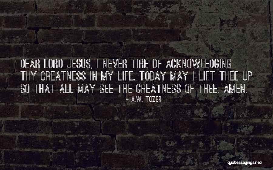 Yousayitwesprayit Quotes By A.W. Tozer Yousayitwesprayit Quotes By A.W. Tozer