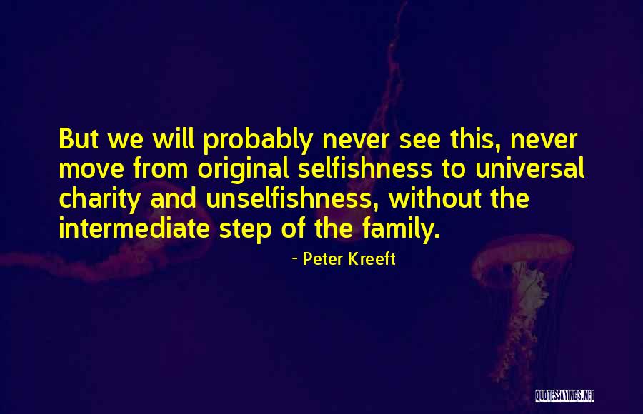 Youseebiggirl Quotes By Peter Kreeft Youseebiggirl Quotes By Peter Kreeft
