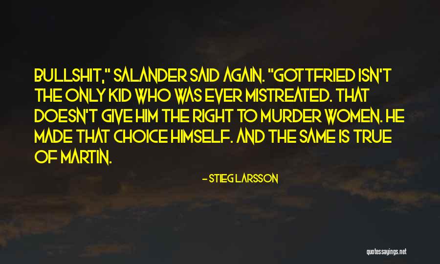 Youseemore Quotes By Stieg Larsson Youseemore Quotes By Stieg Larsson