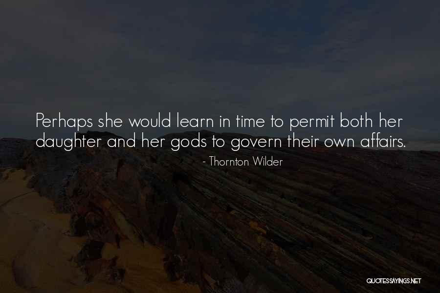 Yousif Tlaib Quotes By Thornton Wilder Yousif Tlaib Quotes By Thornton Wilder