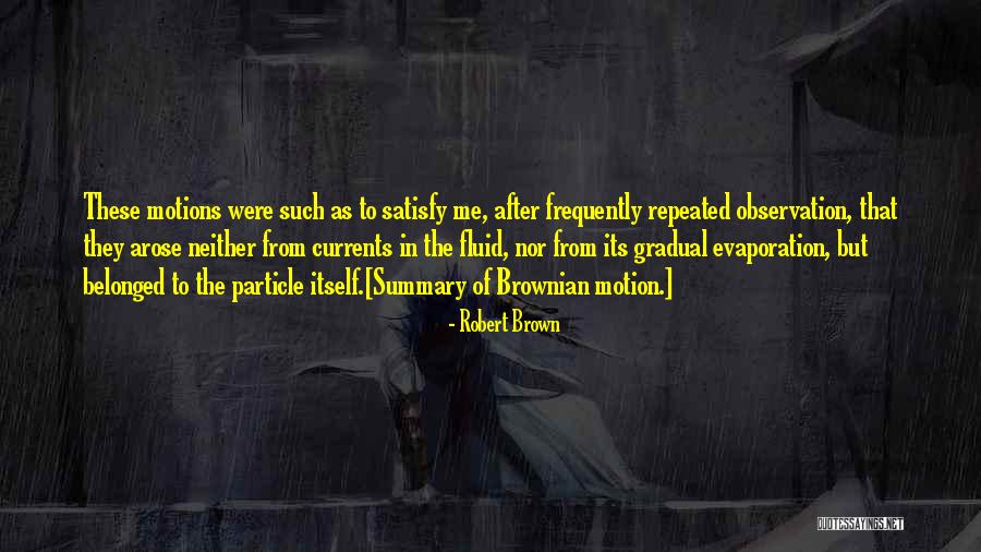 Yousiton Quotes By Robert Brown Yousiton Quotes By Robert Brown