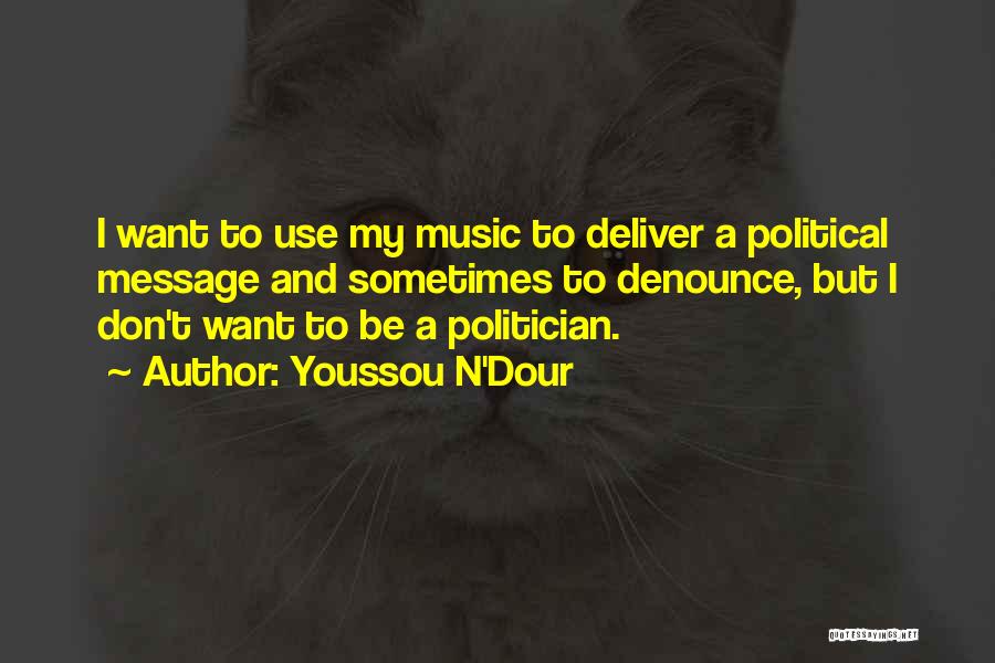 Youssou N'Dour Quotes 1097730