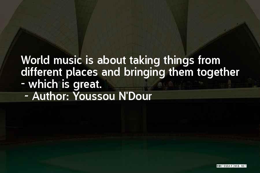 Youssou N'Dour Quotes 1260293