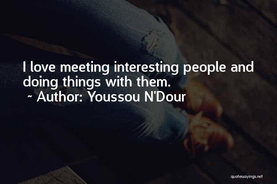 Youssou N'Dour Quotes 2195967