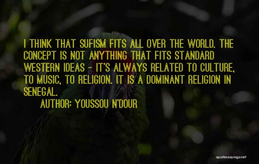 Youssou N'Dour Quotes 693680