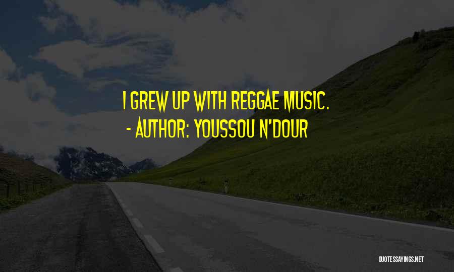 Youssou N'Dour Quotes 754708