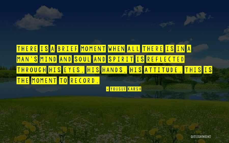 Yousuf Karsh Quotes 630521 Yousuf Karsh Quotes 630521