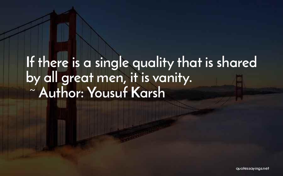 Yousuf Karsh Quotes 687518