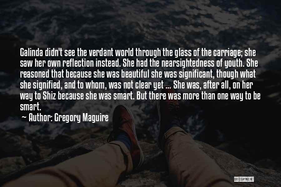 Youth And Beauty Quotes By Gregory Maguire