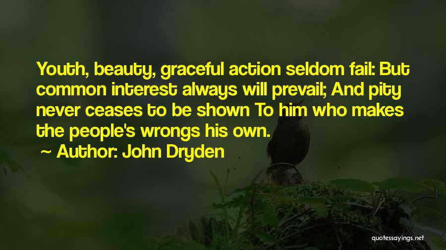 Youth And Beauty Quotes By John Dryden