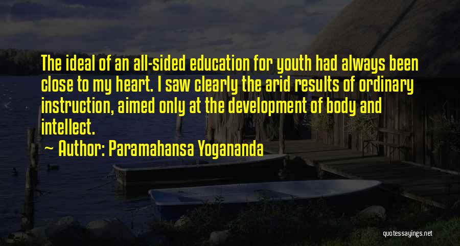 Youth And Development Quotes By Paramahansa Yogananda