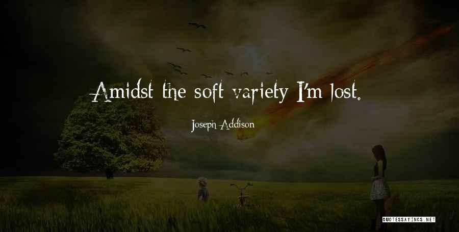 Youth And Drugs Quotes By Joseph Addison
