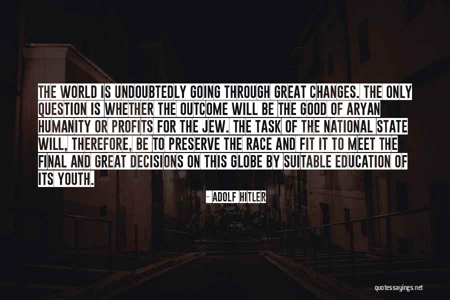 Youth And Education Quotes By Adolf Hitler Youth And Education Quotes By Adolf Hitler