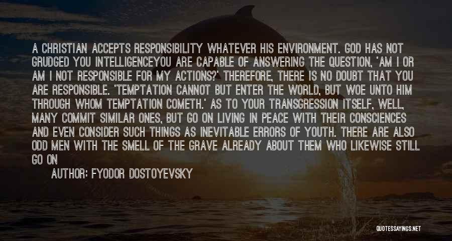 Youth And Environment Quotes By Fyodor Dostoyevsky