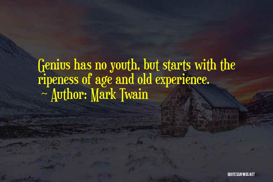 Youth And Experience Quotes By Mark Twain