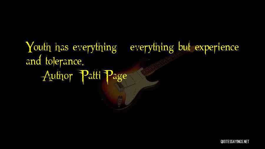 Youth And Experience Quotes By Patti Page