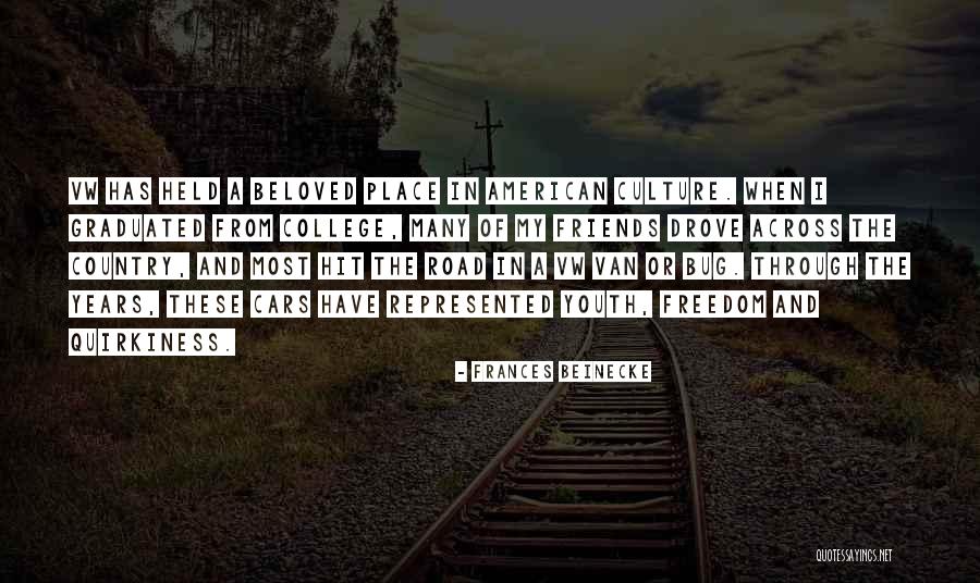 Youth And Freedom Quotes By Frances Beinecke Youth And Freedom Quotes By Frances Beinecke