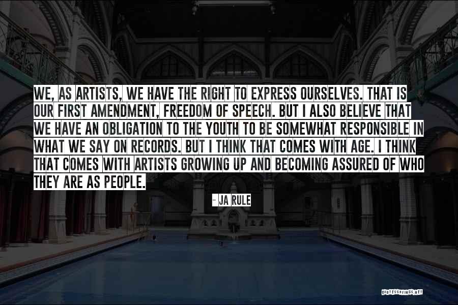 Youth And Freedom Quotes By Ja Rule