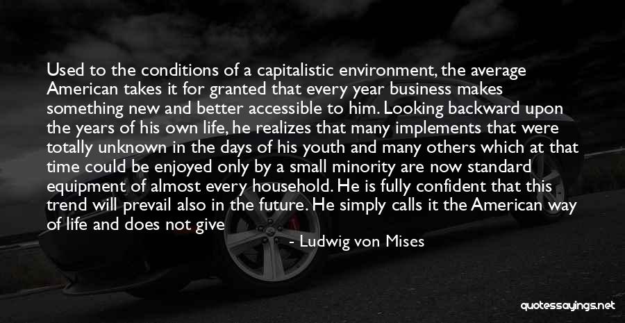 Youth And Freedom Quotes By Ludwig Von Mises