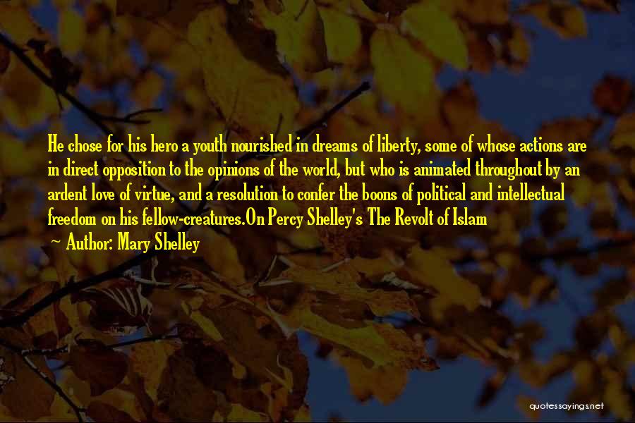 Youth And Freedom Quotes By Mary Shelley