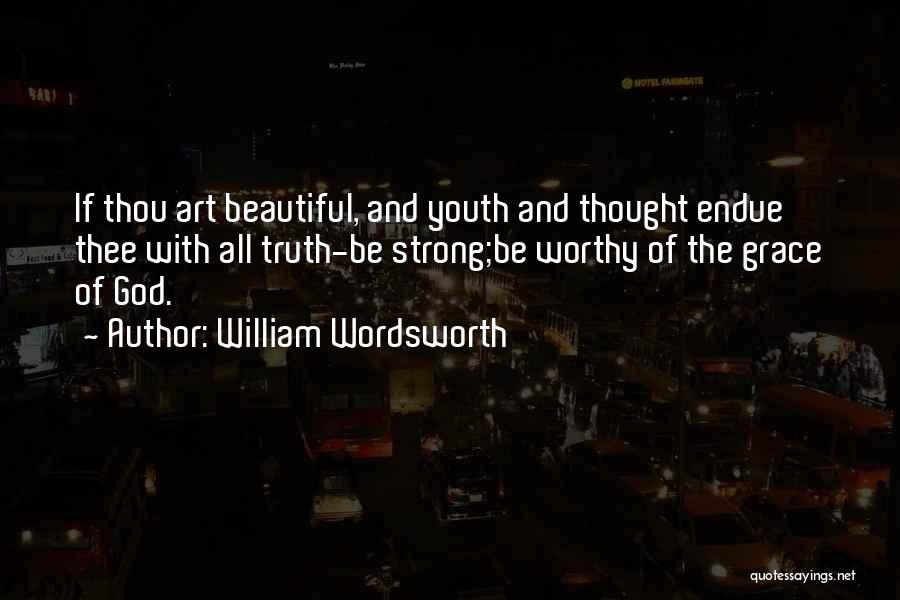 Youth And God Quotes By William Wordsworth