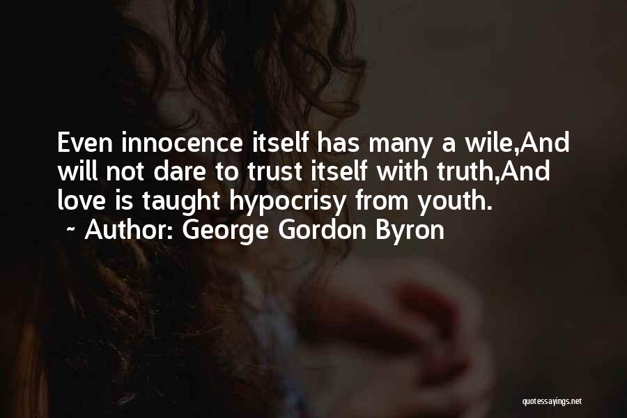 Youth And Innocence Quotes By George Gordon Byron