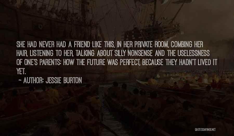 Youth And Innocence Quotes By Jessie Burton