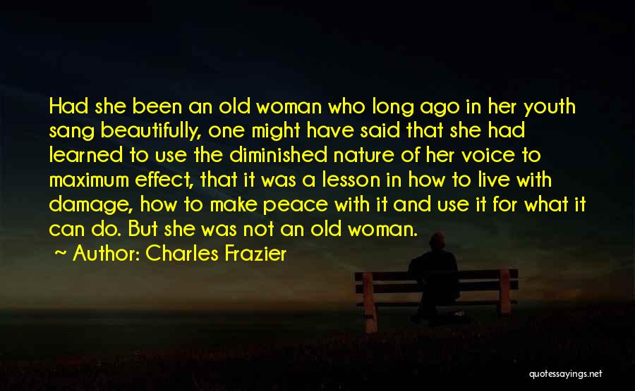 Youth And Peace Quotes By Charles Frazier