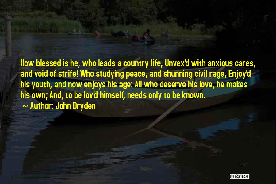 Youth And Peace Quotes By John Dryden