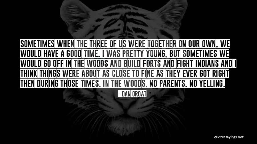 Youth And Time Quotes By Dan Groat Youth And Time Quotes By Dan Groat