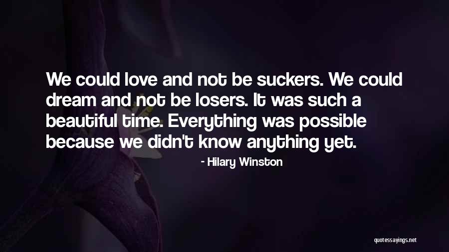 Youth And Time Quotes By Hilary Winston Youth And Time Quotes By Hilary Winston