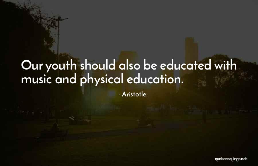 Youth Aristotle Quotes By Aristotle.