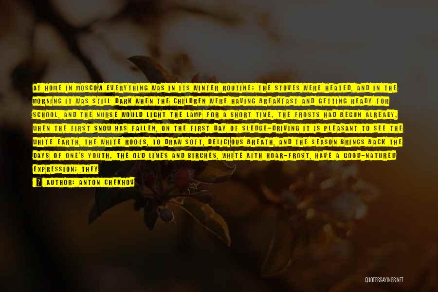Youth Day Short Quotes By Anton Chekhov