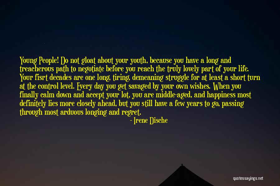 Youth Day Short Quotes By Irene Dische