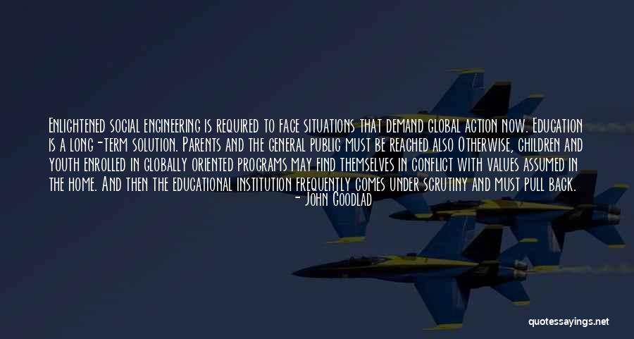 Youth Education Quotes By John Goodlad