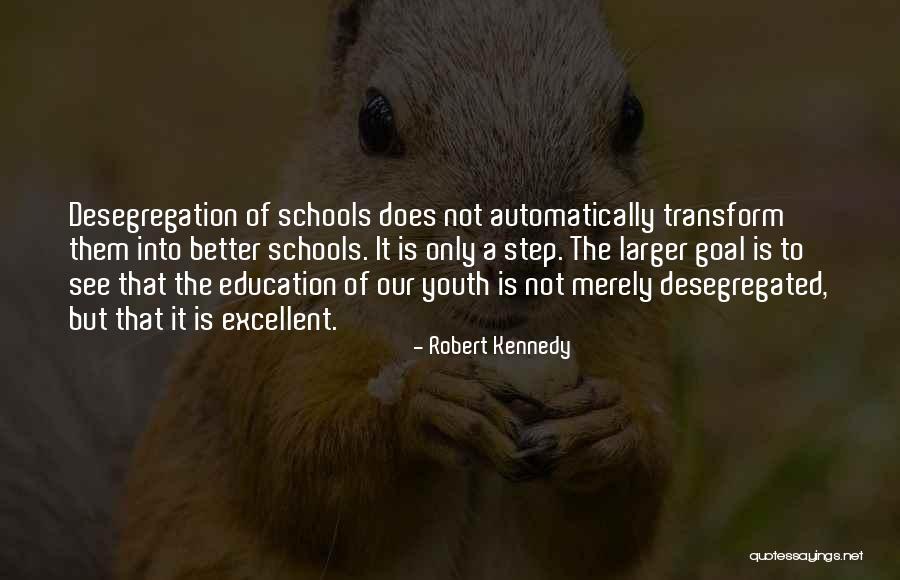 Youth Education Quotes By Robert Kennedy