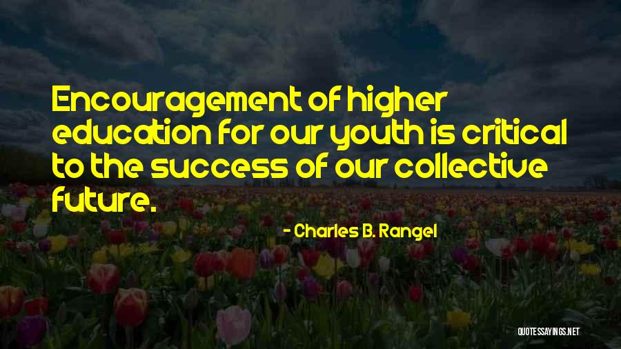 Youth Future Quotes By Charles B. Rangel Youth Future Quotes By Charles B. Rangel