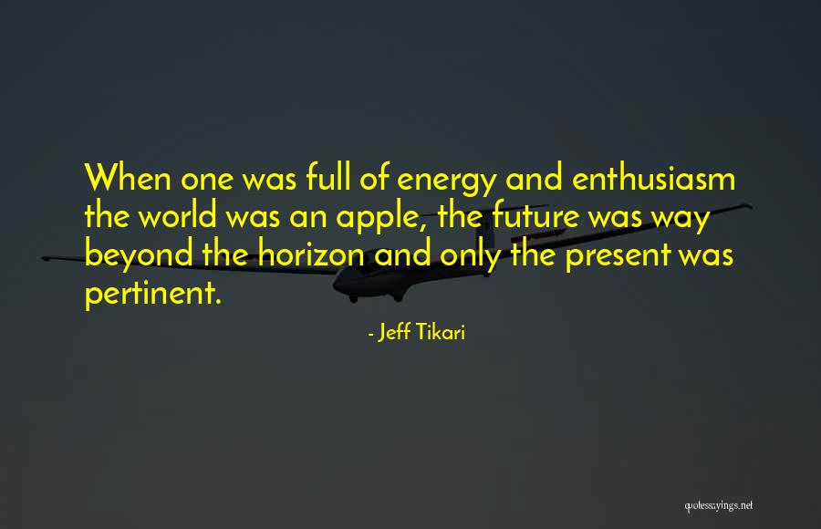 Youth Future Quotes By Jeff Tikari Youth Future Quotes By Jeff Tikari