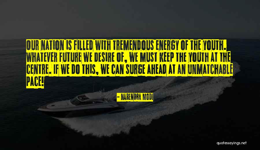Youth Future Quotes By Narendra Modi Youth Future Quotes By Narendra Modi