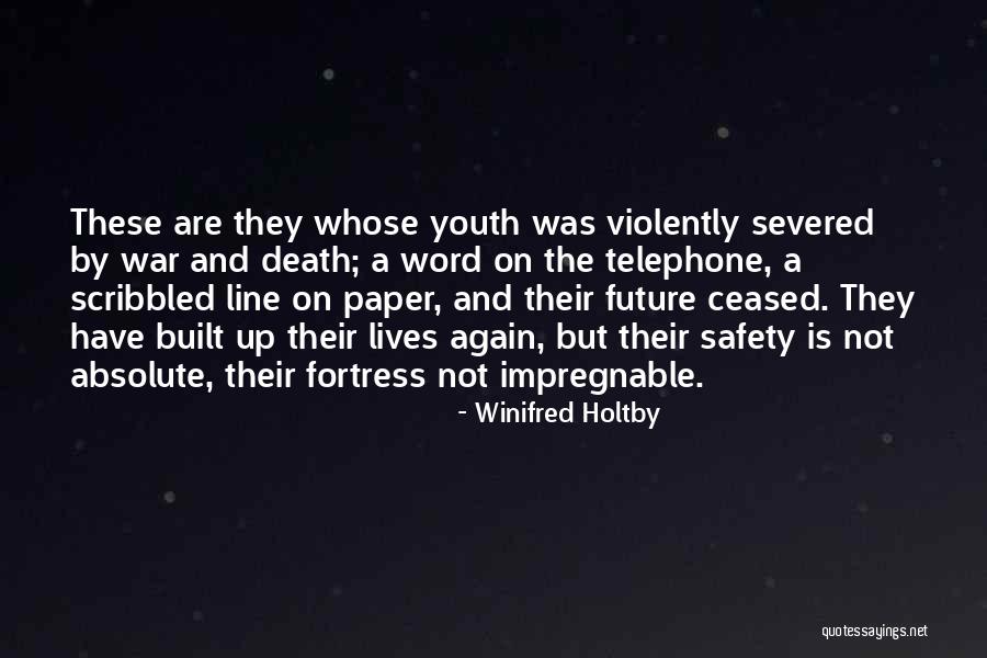 Youth Future Quotes By Winifred Holtby Youth Future Quotes By Winifred Holtby