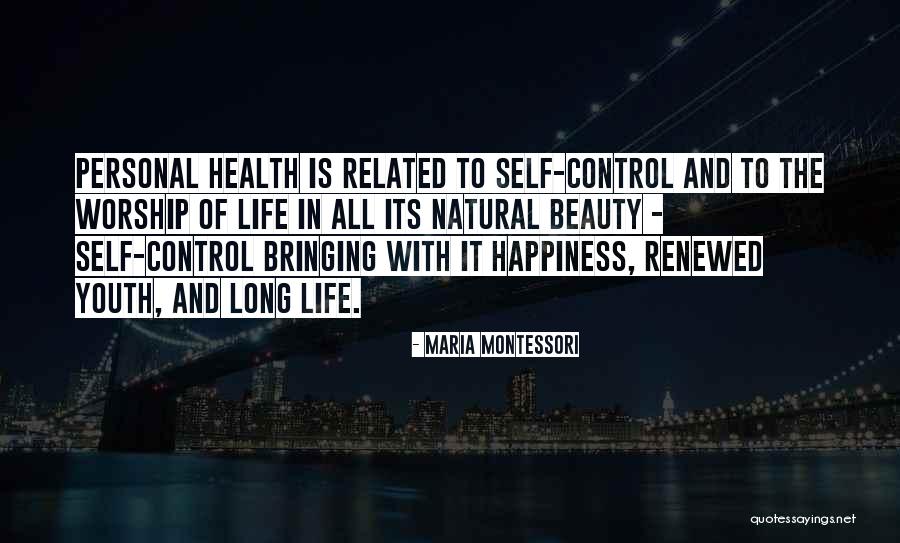 Youth Happiness Quotes By Maria Montessori Youth Happiness Quotes By Maria Montessori