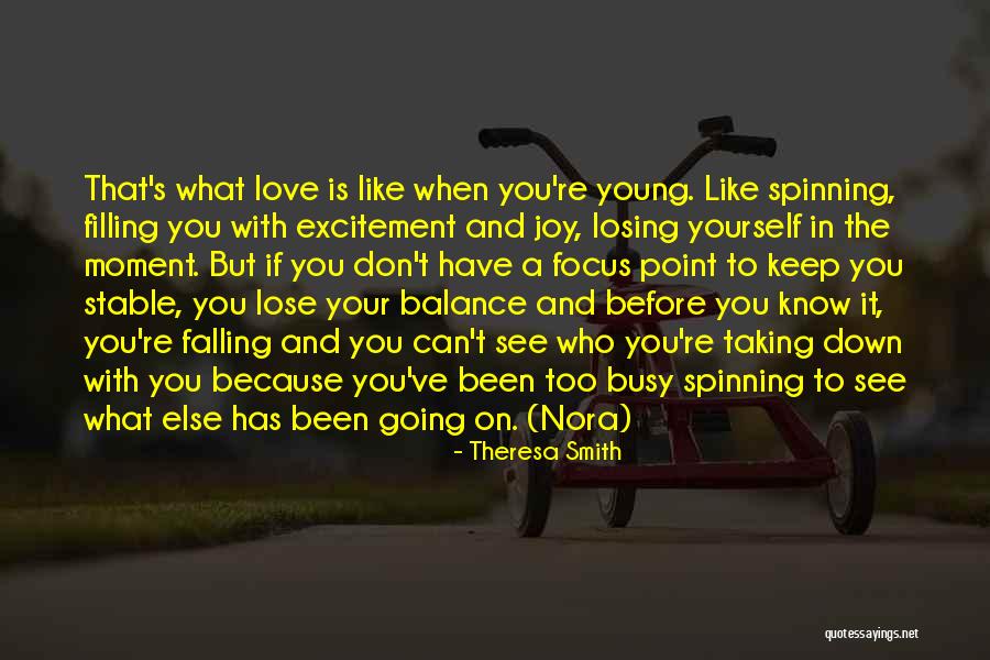 Youth Happiness Quotes By Theresa Smith Youth Happiness Quotes By Theresa Smith