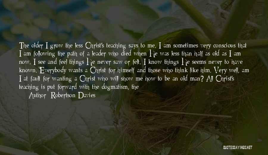 Youth In Christ Quotes By Robertson Davies