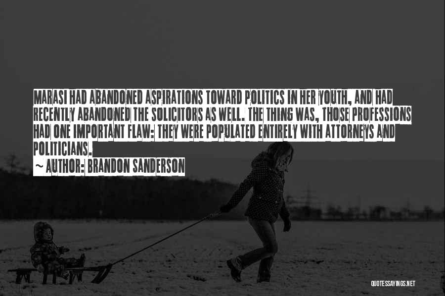 Youth In Politics Quotes By Brandon Sanderson