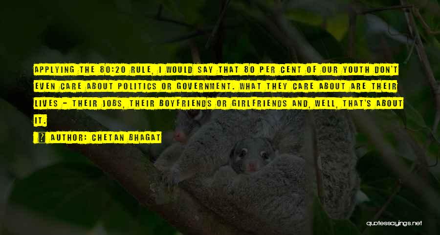 Youth In Politics Quotes By Chetan Bhagat